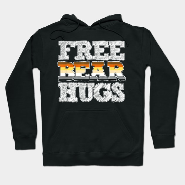 Gay Bear Shirt Pride Flag Free Bear Hugs T Shirt Gift Hoodie by schaefersialice